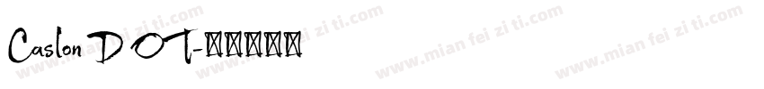 Caslon D OT字体转换